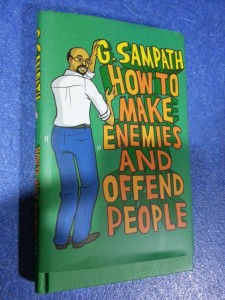 How to make enemies and offend people