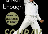 A century is not enough by Sourav Ganguly