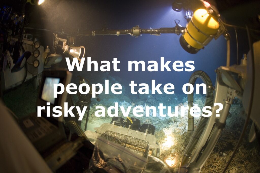 Risky Adventure why risk it?