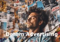Dream advertising the new frontier