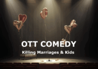 OTT COMEDY KILLING MARRIAGE