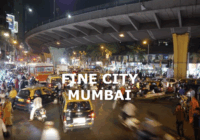 MUMBAI NEEDS FINE TO BE A CITY